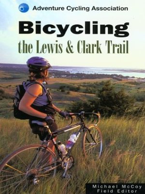 cover image of Bicycling the Lewis and Clark Trail